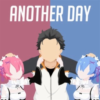Another Day (Re Zero Rap)