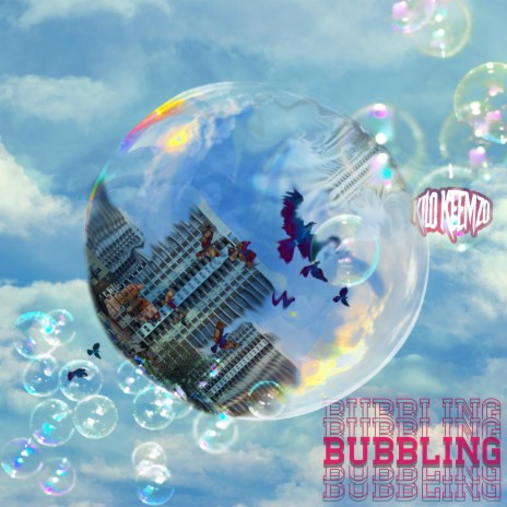Bubbling | Boomplay Music