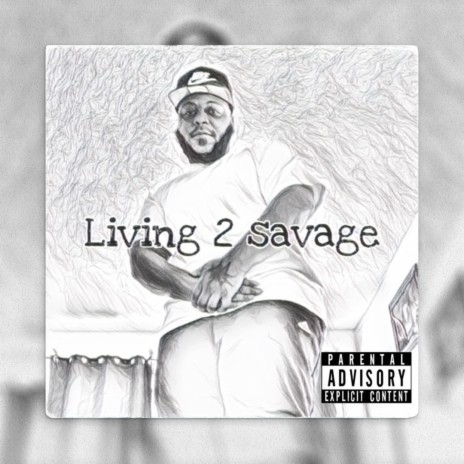 Living 2 Savage (Intro)