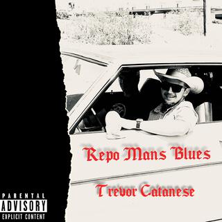 Repo Mans Blues