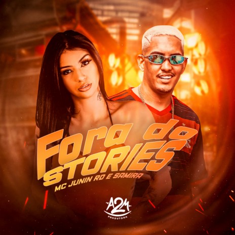 Fora do Stories ft. Dj Samira Oliveira & Dj Eric Fb | Boomplay Music