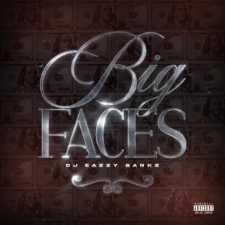 Big Faces