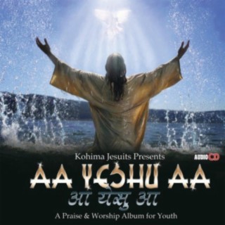 Aa Yeshu Aa (Come Jesus Come) lyrics | Boomplay Music