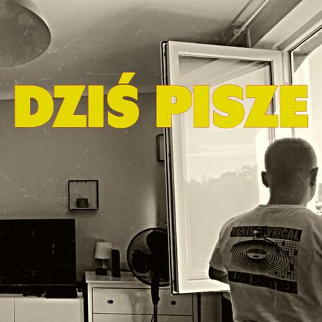 Dziś Pisze ft. JacaBeats, D.REAL & DJ Cutahead