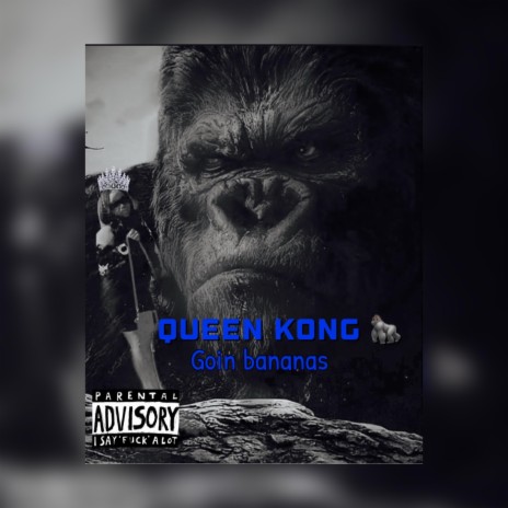Queen Kong | Boomplay Music