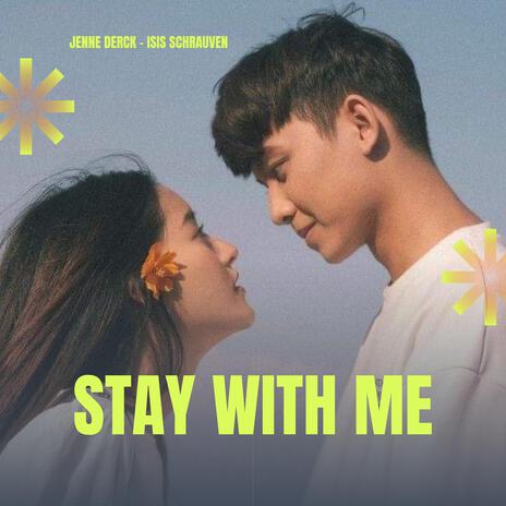 Stay With Me ft. Isis Schrauwen | Boomplay Music