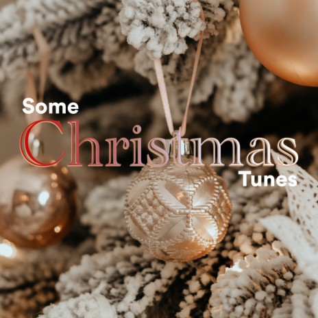 Joy to the World ft. Some Christmas Music & Some Christmas Carols