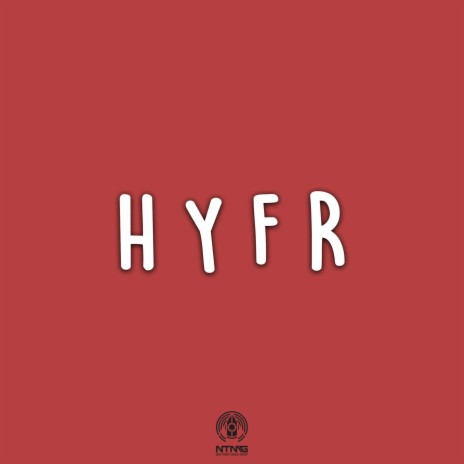 HYFR ft. Malcolm Anthony | Boomplay Music