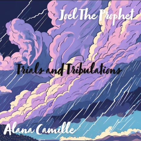 Trials and Tribulations ft. Alana Camille | Boomplay Music