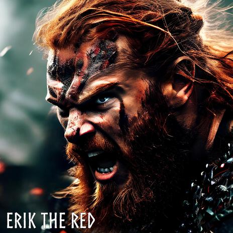 Erik The Red | Boomplay Music