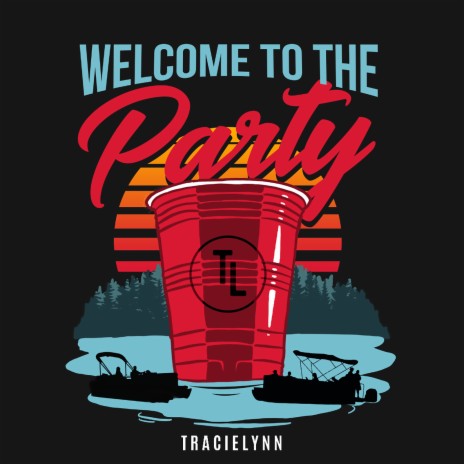 Welcome to the Party | Boomplay Music