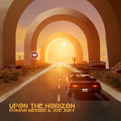 Upon The Horizon ft. Joe Jury | Boomplay Music