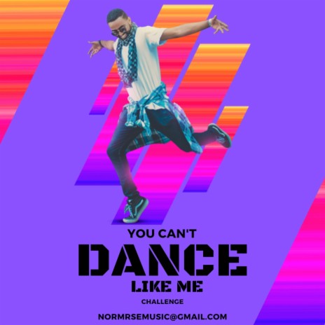 You Cant Dance Like Me (Challenge)