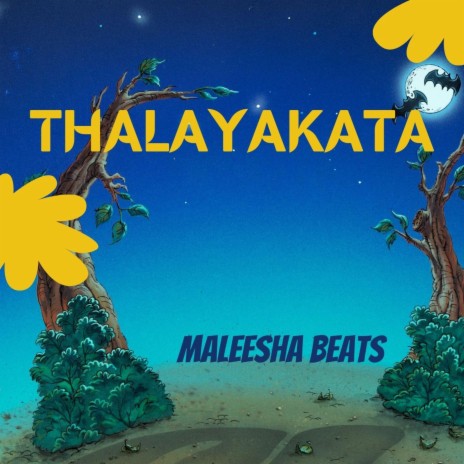 THALAYAKATA | Boomplay Music