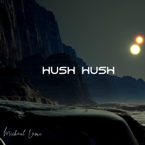 Hush Hush | Boomplay Music