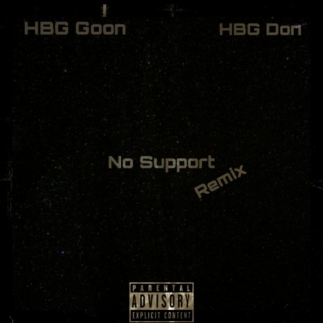 No Support, Pt. 2 ft. HBG Goon
