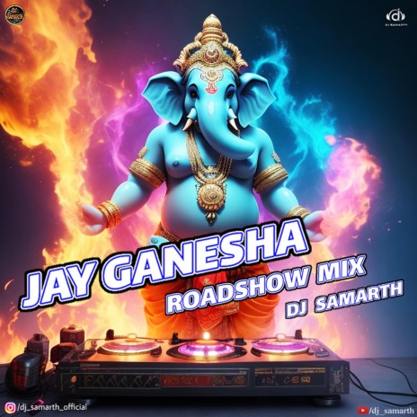 JAY GANESHA ANALOG BANGER ROADSHOW MIX DJ SAMARTH | Boomplay Music