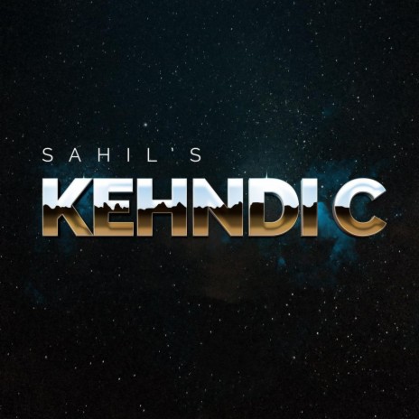 Kehndi C ft. Sahil | Boomplay Music