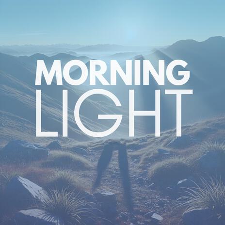 Morning Light | Boomplay Music