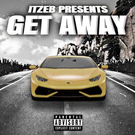 Get Away | Boomplay Music