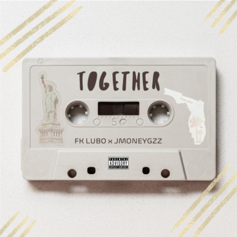 Together ft. JMoneyGzz | Boomplay Music