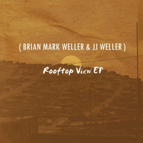 Rooftop View ft. JJ Weller | Boomplay Music