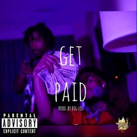 GET PAID (cfe) | Boomplay Music