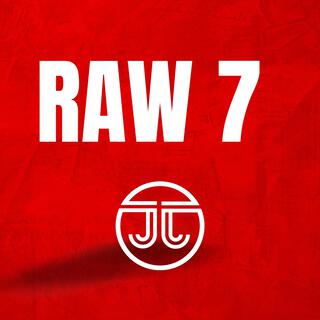 Raw 7