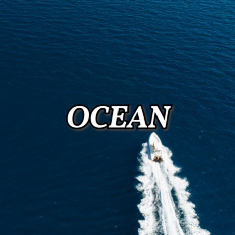 Ocean | Boomplay Music