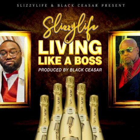 Living Like A Boss ft. SlizzyLife | Boomplay Music