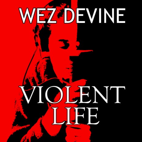 Violent Life | Boomplay Music