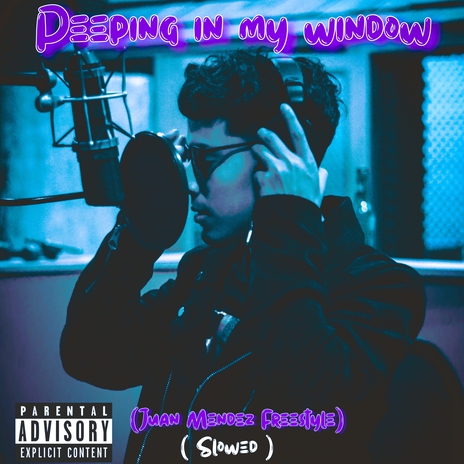 Peeping in my window (Freestyle) (Slowed Version) | Boomplay Music