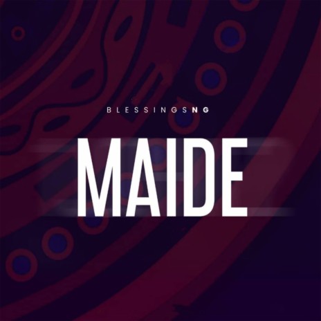 Maide | Boomplay Music