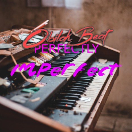 Perfectly im Perfect | Boomplay Music