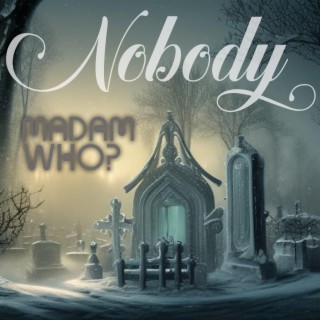 Nobody