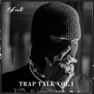 Trap Talk, Vol. 1