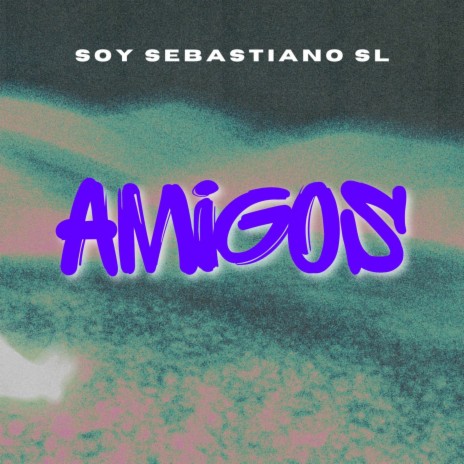 Amigos | Boomplay Music