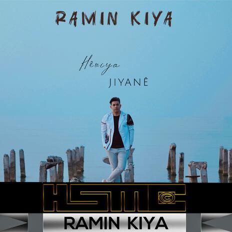 Ramin Kiya heviya jiyane | Boomplay Music