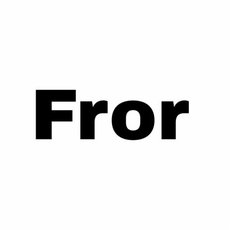 Fror | Boomplay Music