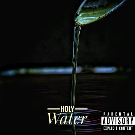 Holy water ft. Nathan, Dillon & Caution juggz