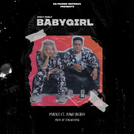 Babygirl ft. SG Prider & Yuno Bigboi | Boomplay Music