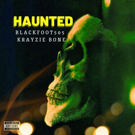 HAUNTED (feat. Krayzie Bone) | Boomplay Music