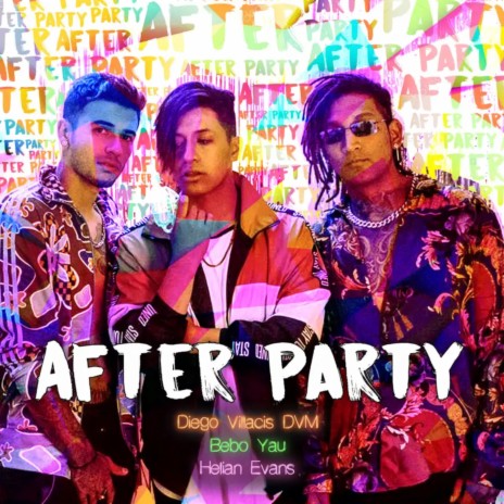 After Party ft. Bebo Yau & Helian Evans | Boomplay Music