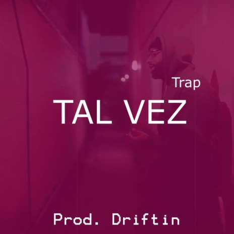 TAL VEZ (Instrumental Trap Piano)