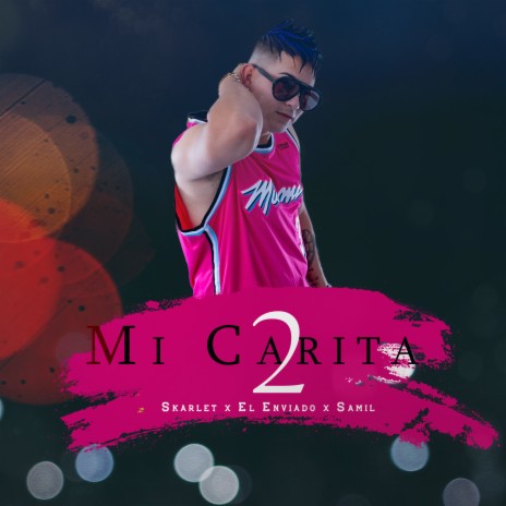 Mi Carita 2 ft. EL ENVIADO & Samil | Boomplay Music