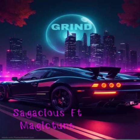 Grind (feat. Magictunes) | Boomplay Music
