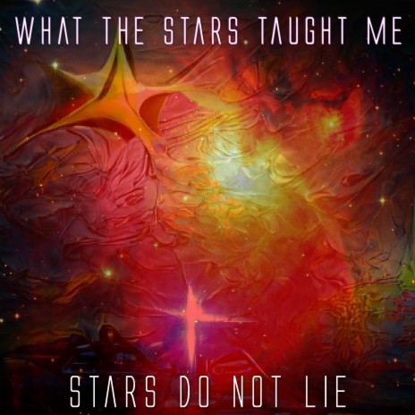 What The Stars Taught Me