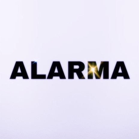 alarma | Boomplay Music