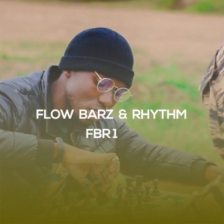 Flow Barz & Rhythm 1 (F.B.R 1)