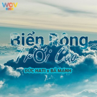 Biển Rộng Trời Cao (Remix)